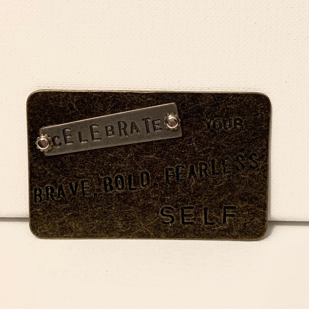 Celebrate Your Brave, Bold, Fearless Self Sign